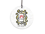 Friends (25 Years) StarFire Prints™ Hanging Glass