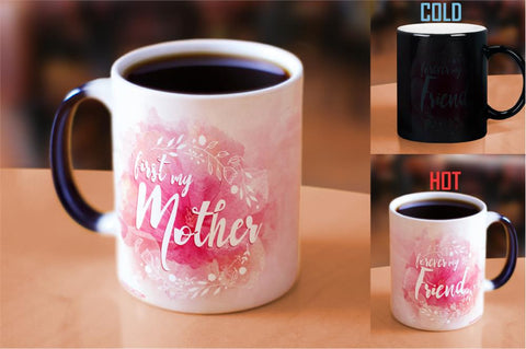 Mothers Day (Forever My Friend - Pink) Morphing Mugs Heat-Sensitive Mug