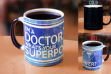 Superpower Doctor Morphing Mugs™ Heat-Sensitive Mug