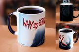 The Dark Knight (Why So Serious) Morphing Mugs™ Heat-Sensitive Mug