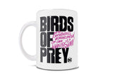 Birds Of Prey (Birds of Prey) White Ceramic Mug